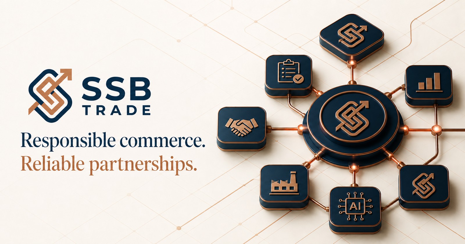 SSB Trade connected operating model: a central SSB Trade hub linked to partnerships, operational controls, analytics, AI-enabled operations, and manufacturing.